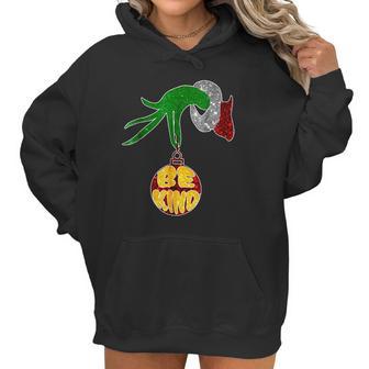 Be Kind Grinch Hand Holding Women Hoodie | Favorety