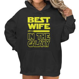 Womens Ladies Best Wife In The Galaxy Women Hoodie | Favorety