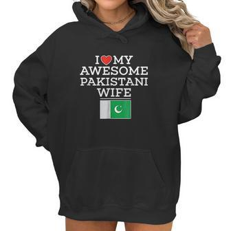 I Love My Awesome Pakistani Wife Flag Heart For Husband Women Hoodie | Favorety