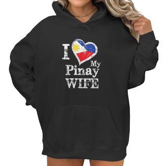 I Love My Pinay Wife Philippines Filipino Pride Women Hoodie | Favorety CA