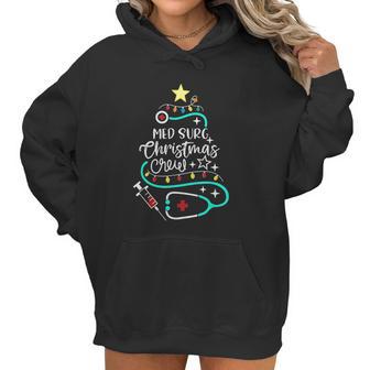 Med Surg Christmas Crew Medical Surgical Nurse Secretary Women Hoodie | Favorety