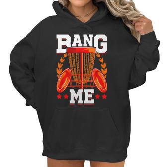 Mens Bang Me Disc Golf Funny Frisbee Golf Chains Disc Sport Women Hoodie | Favorety UK