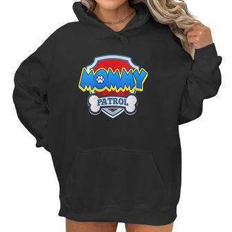 Mommy Patrol Dogt Women Hoodie | Favorety UK