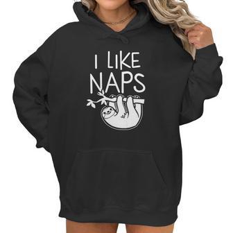 I Like Naps Napper Funny Humor Sloth Pun Women Hoodie | Favorety UK