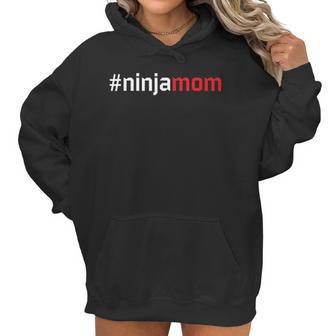 Ninja Mom Matching Family Party Ninja Warrior Cute Women Hoodie | Favorety UK