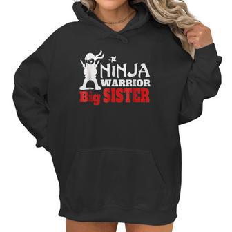 Ninja Warrior Big Sister Fun Family Women Hoodie | Favorety AU