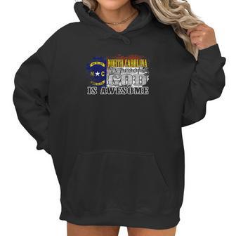 North Carolina Is Proof God Is Awesome State Flag 7213 Women Hoodie | Favorety