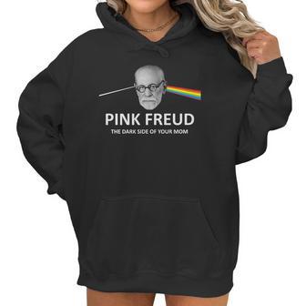 Pink Freud The Dark Side Of Your Mom Women Hoodie | Favorety AU