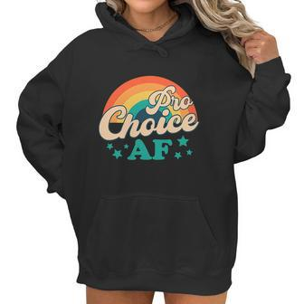 Pro Roe Pro Choice Af Abortion Rights Womens Rights Reproductive Rights Retro Women Hoodie | Favorety