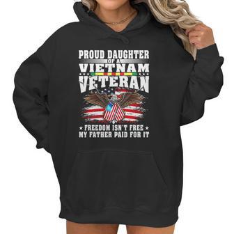 Proud Daughter Of A Vietnam Veteran Freedom Isnt Free Gift Men Women T-Shirt Graphic Print Casual Unisex Tee Women Hoodie | Favorety DE