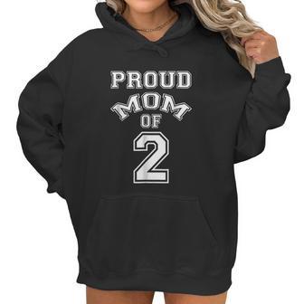 Proud Mom Of 2 Mothers Day Gift Women Hoodie | Favorety