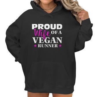 Proud Wife Of A Vegan Runner For Vegan Spouses Women Hoodie | Favorety AU