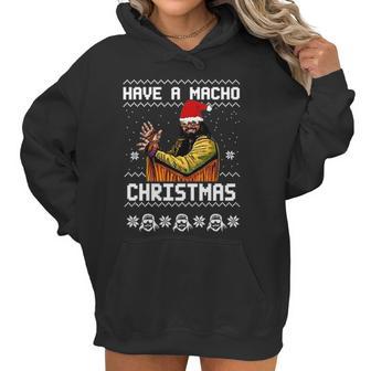 Randy Macho Man Savage Have A Macho Christmas Ugly Women Hoodie | Favorety DE