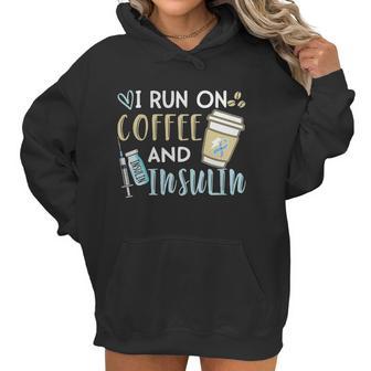 I Run On Coffee And Insulin Shirt Women Hoodie | Favorety CA