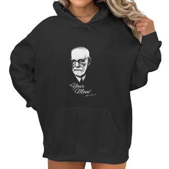 Sigmund Freud Your Mom Women Hoodie | Favorety CA