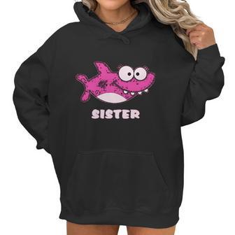 Sister Of The Baby Shark Birthday Women Hoodie | Favorety