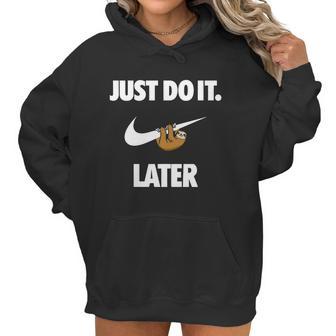 Do It Sloth Later - Sloth Couple Funny Women Hoodie | Favorety DE