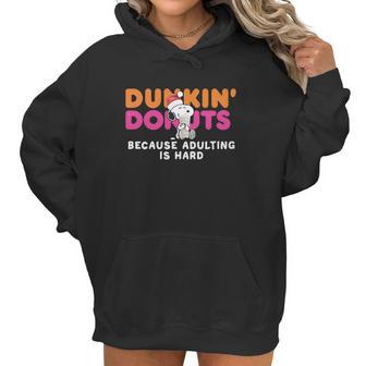 Snoopy Dunkin Donuts Coffee Because Adulting Is Hard Shirt Women Hoodie | Favorety AU