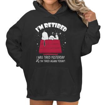 Snoopy Im Retired I Was Tired Yesterday Shirt Hoodie Tank Top Women Hoodie | Favorety CA