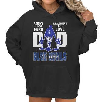 A Son’S First Hero A Daughter’S First Love Dad Duke Blue Devils Shirtn Women Hoodie | Favorety CA