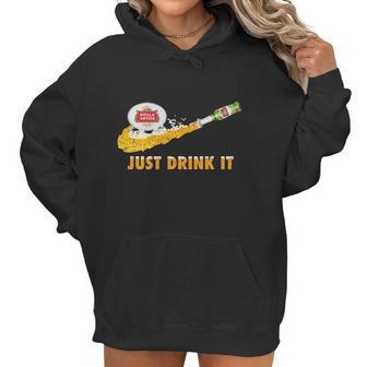 Stella Artois Beer Just Drink It Women Hoodie | Favorety