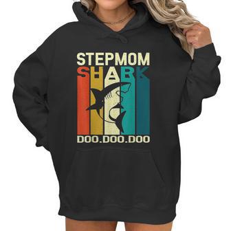 Step Mom Shark Doo Doo Doo Women Hoodie | Favorety