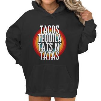 Tacos Tequila Tats N Tatas Women Hoodie | Favorety