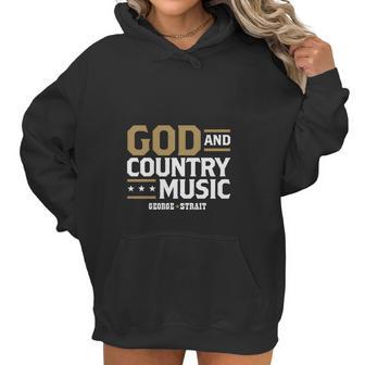 Teehappy God And Country Music George Strait Women Hoodie | Favorety