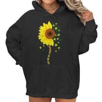 Weed Flower You Are My Sunshine Women Hoodie | Favorety UK