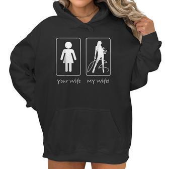 Your Wife My Wife Dominatrix Munch Kink Women Hoodie | Favorety UK