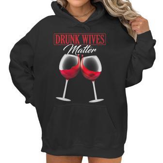 Wine Drunk Wives Matter Tees Funny Alcohol Women Gifts Women Hoodie | Favorety AU