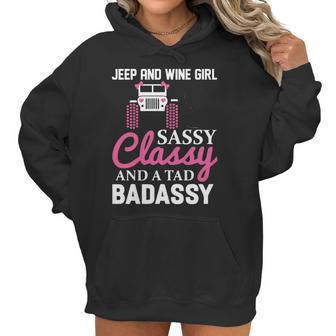 Wine Jeep And Wine Girl Sassy Classy Women Hoodie | Favorety UK