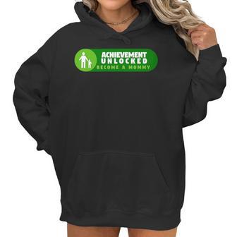 Womens Womans Achievement Unlocked I Become Mommy Fun Women Hoodie | Favorety