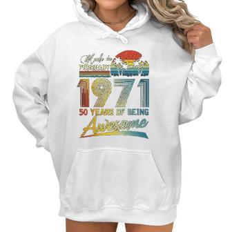 50Th Birthday Gift Vintage Retro February 1971 50 Year Old Women Hoodie | Favorety UK