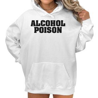 Adul Alcohol Poison Tees Wine Beer Whiskey Vodka Gift Women Hoodie | Favorety DE