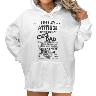 I Get My Attitude From Awesome Dad Impression 2022 Gift Women Hoodie | Favorety