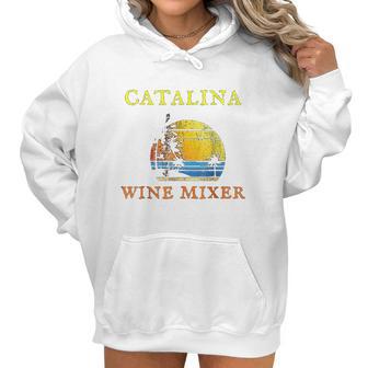 The Catalina Wine Mixer Women Hoodie | Favorety