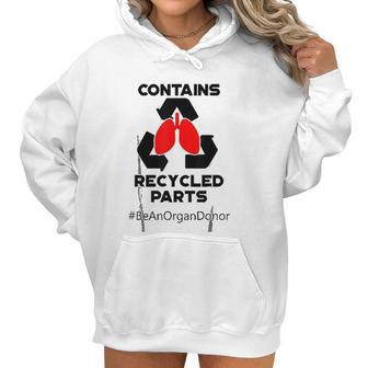 Contains Recycled Parts Lung Transplant Recipient Women Hoodie | Favorety AU