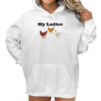 Funny Chicken Chicken Farmers My Ladies Women Hoodie | Favorety CA