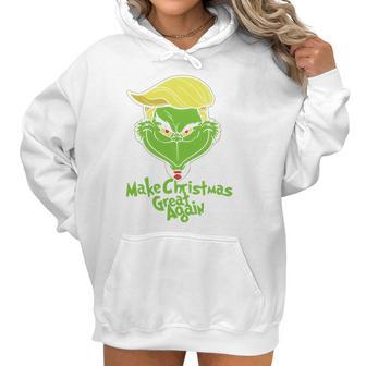 Grinch Make Christmas Great Again Women Hoodie | Favorety UK