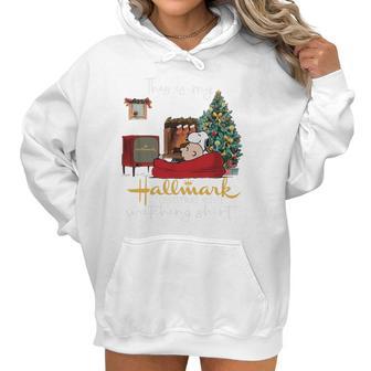 This Is My Hallmark Christmas Movie Watching Women Hoodie | Favorety UK