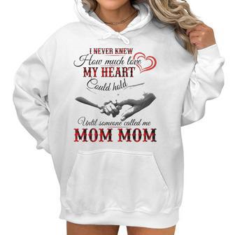 Mom Mom Grandma Gift Until Someone Called Me Mom Mom Women Hoodie | Favorety CA