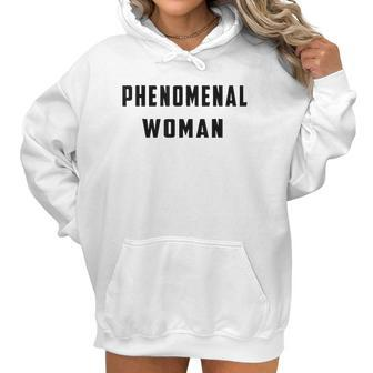 Phenomenal Woman Empowering Gift For Women Women Hoodie | Favorety