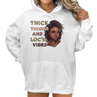 Womens Ygxw Thick Thighs And Locd Vibes Black Woman African Pride Women Hoodie | Favorety