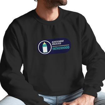 Achievement Unlocked Fatherhood Shirt Funny Daddy Gift Men Sweatshirt | Favorety UK