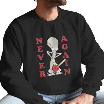 American Dad Roger Plunger Never Again Men Sweatshirt | Favorety UK