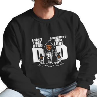 Chicago Bear Dad A Son’S First Hero A Daughter’S First Love Shirt Men Sweatshirt | Favorety DE