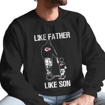 Chiefs Fans Like Father Like Son Men Sweatshirt | Favorety DE