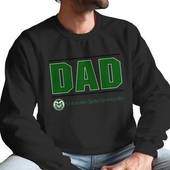 Colorado State University Fort Collins Proud Dad Parents Day Men Sweatshirt | Favorety