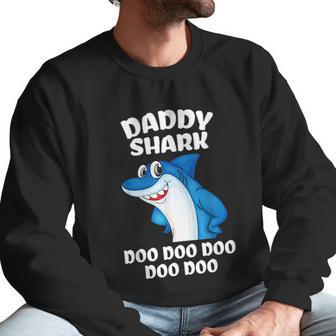 Daddy Shark Do Do Do Funny Men Sweatshirt | Favorety